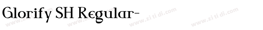 Glorify SH Regular字体转换